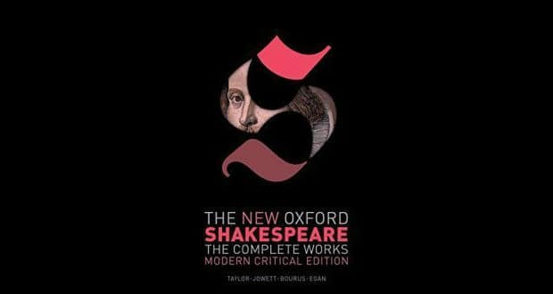 Radical New Edition of Shakespeare by Oxford University Press